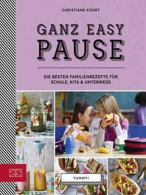 cover image of Yummy! Ganz easy Pause